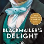 Blackmailers Delight by David Lawrence